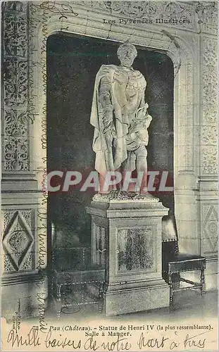 Cartes postales 73 pau(chateau) statue de henri iv(la plus ressemblance) salle a manger