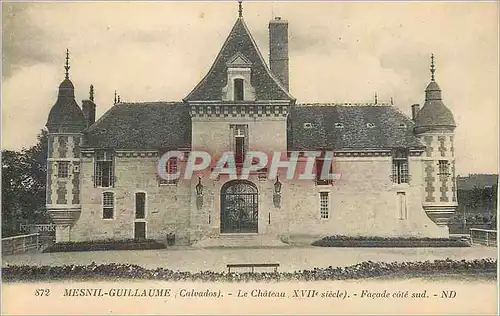 Cartes postales 872 mesnil guillaume (calvados) le chateau xvii siecle facade cote sud