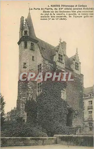 Cartes postales 1 nantes pittoresque et curieux la porte st pierre du xv siecle (ancien eveche)