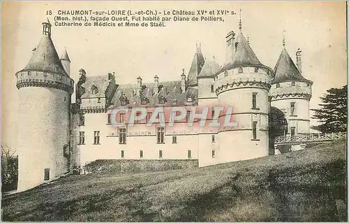 Cartes postales 15 chaumont sur loire (l et ch) le chateau xv et xvi s (mon hist) facade ouest