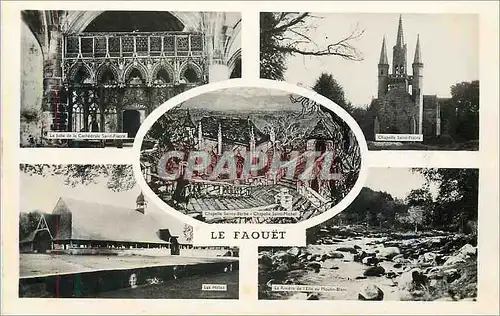 Cartes postales moderne Le faouet Le jube de la cathedrale Saint Fiacre Chapelle Saint Fiacre Les halles La riviere