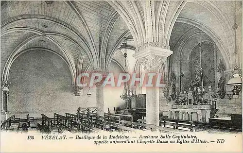 Cartes postales 168 vezelay basilique de la madeleine  ancienne salle capitulaire appelee aujourd'hui chapelle b