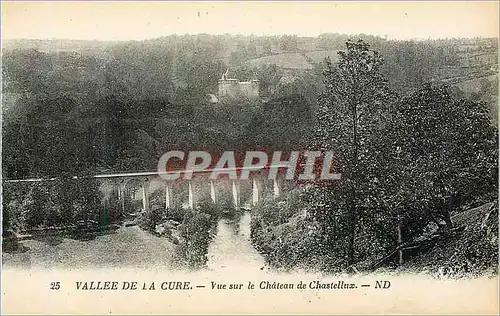 Cartes postales 25 vallee de la cure vue sur le chateau de chastellux