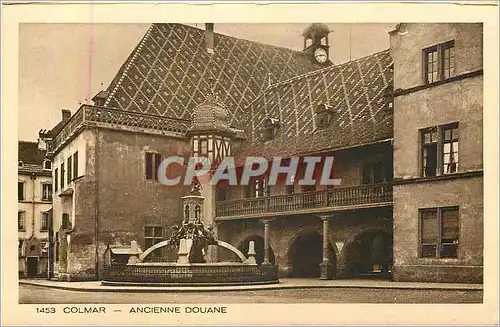 Cartes postales 1453 colmar ancienne douane