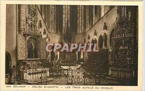 Cartes postales 842 colmar eglise st martin les trois autels du choeur