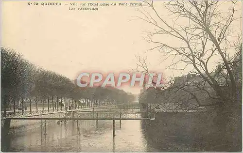 Cartes postales N 72 quimper vue sur l odet prise du pont firmin les passerelles