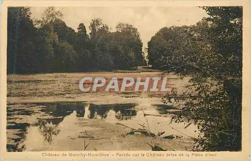 Cartes postales Chateau de monchy humiere percee sur le chateau prise de la place d eau