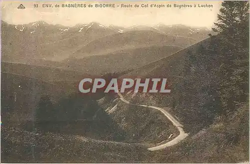 Cartes postales 93 env de bagneres de bigorre route du col d aspin de bagneres a luchon