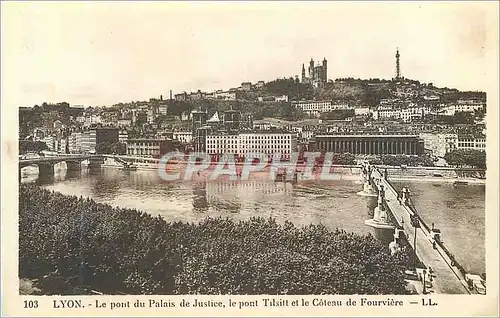 Ansichtskarte AK 103 lyon le pont du palais de justice le pont tilsill et le coteau de fourviere