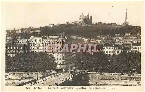 Cartes postales 135 lyon le pont lafayette et le coteau de fourviere