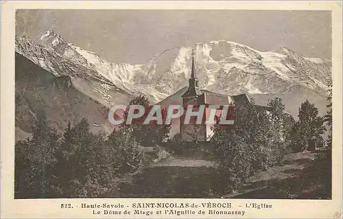 Cartes postales 822 haute savoie sainte nicolas de veroce l eglise le dome de miage et l aiguille de bionnassay