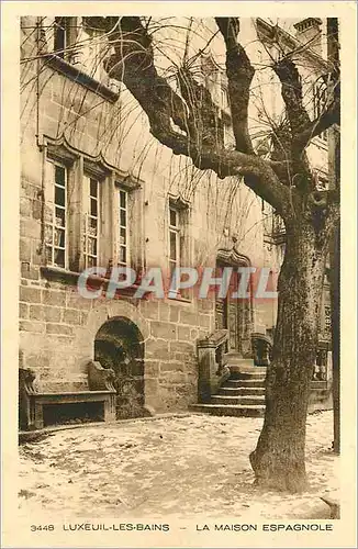 Cartes postales moderne 3445 luxeuil les bains la maison espagnole