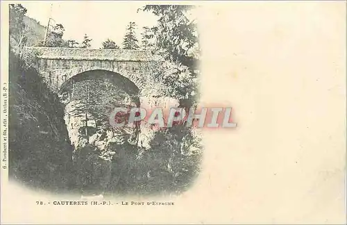 Cartes postales 78 cauterets (h p) le pont d espagne