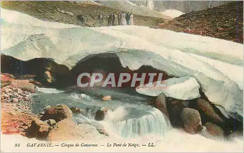 Cartes postales 84 gavarnie cirque de gavarnie le pont de neige