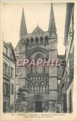 Cartes postales Lisieux Calvados Cathedrale Saint Pierre entree par la rue du Paradis