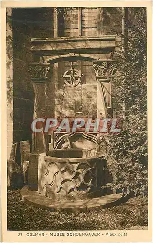 Cartes postales Colmar Musee Schoengauer Vieux puits