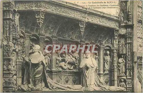 Ansichtskarte AK La Cathedrale de Rouen Tombeau des Cardinaux d Amboise