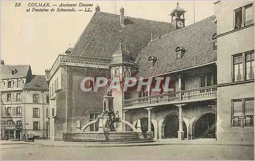 Cartes postales Colmar Ancienne Douane et Fontaine de Schwendi