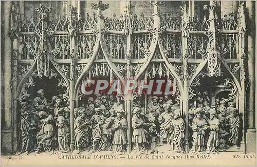 Cartes postales Cathedrale d Amiens La Vie de Saint Jacques Bas Relief