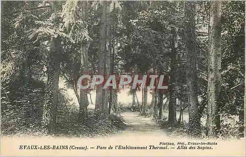Cartes postales Evaux les Bains Creuse Parc de l Etablissement Thermal Alles des Sapins