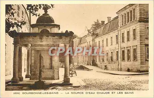 Ansichtskarte AK Bourbonne Les Bains La Source d eau chaude et les bains