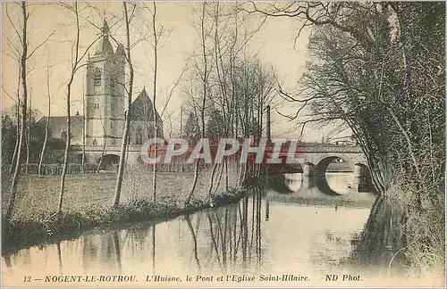 Cartes postales Nogent le Rotrou L Huisne le Pont et l Eglise Saint Hilaire