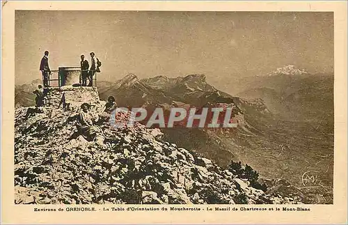 Cartes postales Environs de Grenoble La Table d Orientation du Moucherotte Le Massif de Chartreuse et le Mont Bl