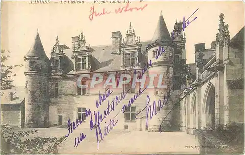 Cartes postales Amboise Le Chateau Facade Louis XII