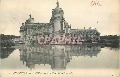 Cartes postales Chantilly Le Chateau Le cote Nord Ouest