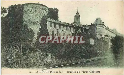 Cartes postales La Reole Gironde Ruines du Vieux Chateau