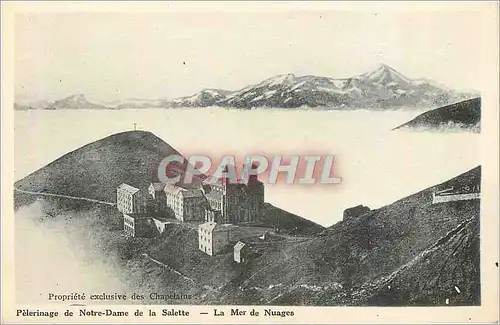 Cartes postales Pelerinage de Notre Dame de la Salette La Mer de Nuages
