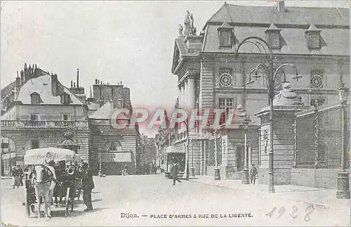 Cartes postales Dijon Place d Armes Rue de la Liberte