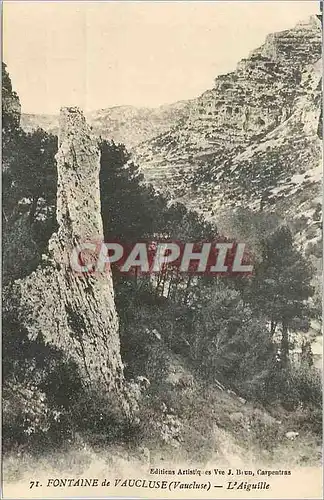 Cartes postales Fontaine de Vaucluse L Aiguille