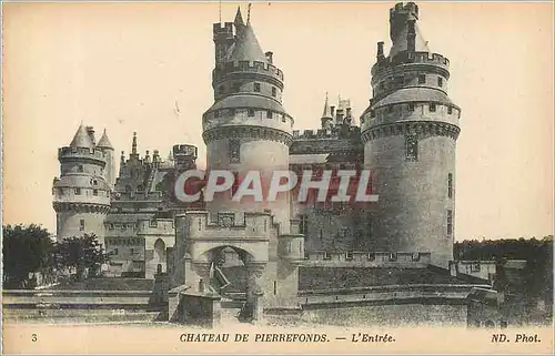 Cartes postales Chateau de Pierrefonds L Entree