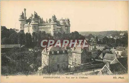 Cartes postales Pierrefonds Vue sur le Chateau