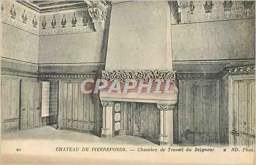 Cartes postales Chateau de Pierrefonds Chambre de Travail du Seigneur