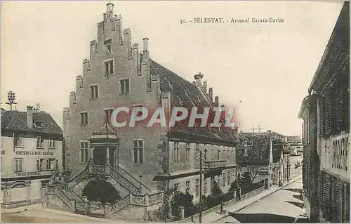 Cartes postales Selestat Arsenal Sainte Barbe