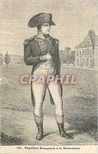 Cartes postales Napoleon Bonaparte a la Malmaison Napoleon 1er