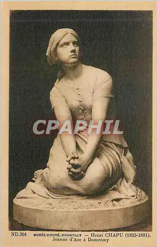 Cartes postales Musee Conde Chantilly Henri Chapu Jeanne d Arc a Domremy