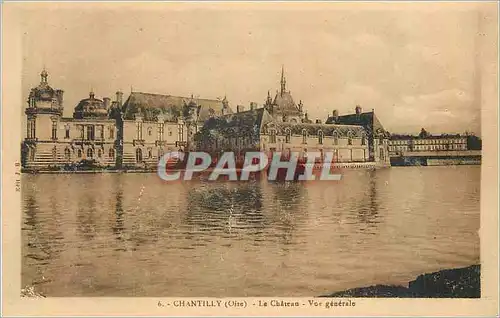 Cartes postales Chantilly Oise Le Chateau Vue generale