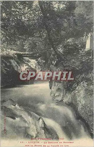 Cartes postales Luchon Les Pyrenees Le Gouffre de Bonneau sur la Route de la Vallee du Lys