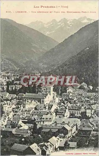 Cartes postales Luchon Les Pyrenees Vue Generale et Fond des Montagnes Frontieres