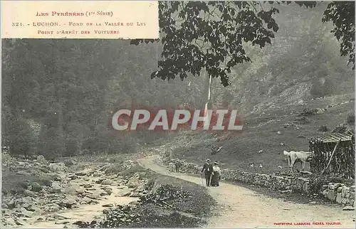 Cartes postales Luchon Les Pyrenees Fond de la Vallee du Lys Point d'Arret des Voitures