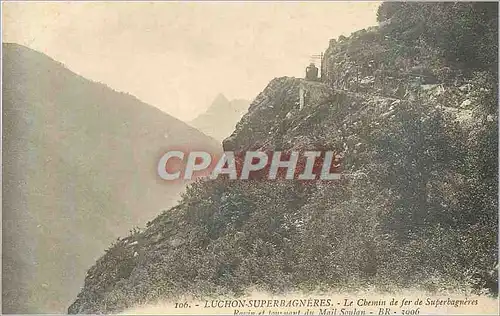 Cartes postales Luchon Superbagneres Les Pyrenees Le Chemin de Fer de Superbagneres