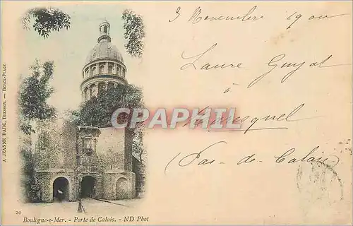 Cartes postales Boulogne sur Mer Porte de Calais (carte 1900)