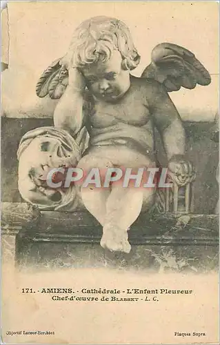 Cartes postales Amiens Cathedrale L'Enfant Pleureur Chef d'oeuvre de Blasset