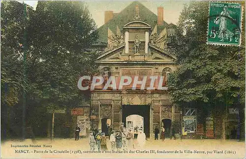 Cartes postales Nancy Porte de la Citadelle (1598) Surmontee d'une Statue du Duc Charles III