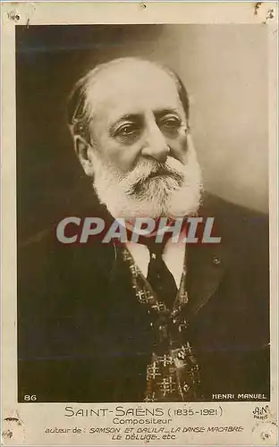 Cartes postales Saint Saens (1835 1921) Compositeur Acteur de Samson et Dalila La Dense Macabre