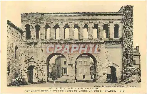 Ansichtskarte AK Autun Porte Saint Andre Monument Romain avec un Corps de Garde Unique en France