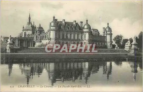 Ansichtskarte AK Chantilly Le Chateau La Facade Nord Est